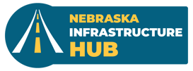 Nebraska Infrastructure Hub representing a resource for funding infrastructure projects.
