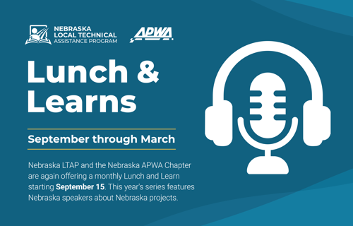 LTAP lunch and learn infographic. Contains the LTAP and APWA logo with a microphone and headset. Caption contains information on the duration of when the lunch and learns take place.